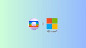 parceria globo e microsoft